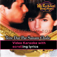 Tere Dar Par Sanam Chale Aaye - Video Karaoke Lyrics